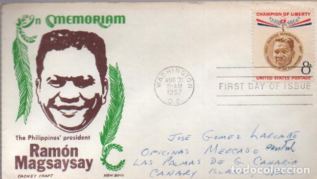Sellos: Estados Unidos Ivert n&ordm; 634, Campe&oacute;n de la libertad. Ram&oacute;n Magsaysay, Filip&igrave;nas primer d&iacute;a 31-8-1957
