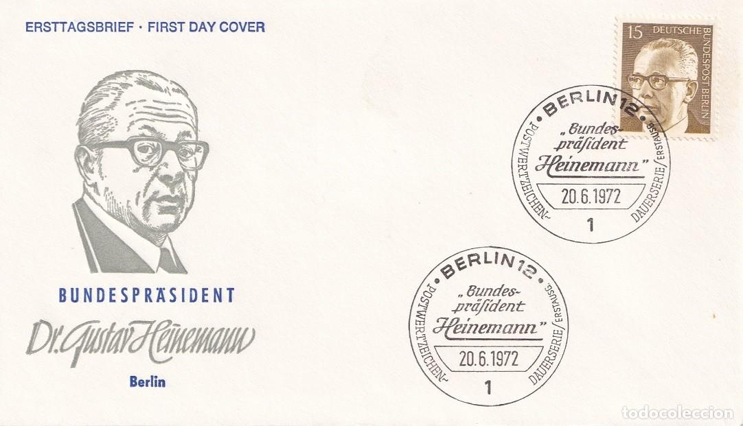 Sellos: FDC Berl&iacute;n 1972 - Presidente de la Rep&uacute;blica Federal Gustav Heinemann / Bundespr&auml;sident Dr Dr. Gus..