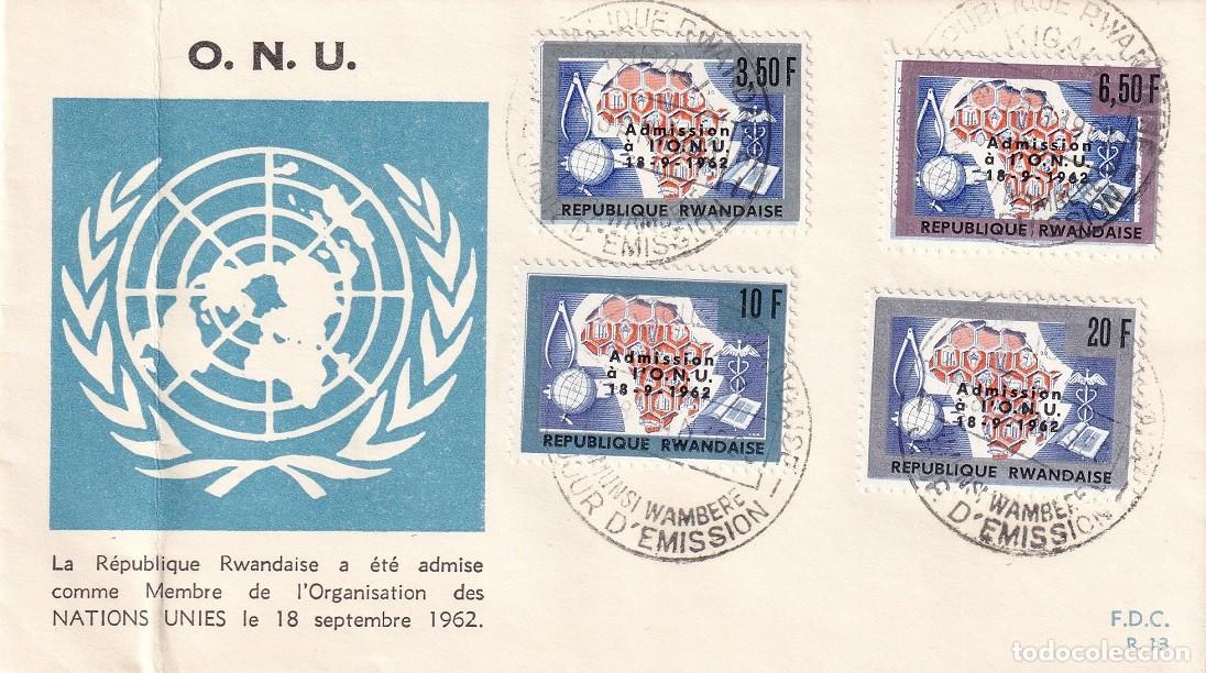 Sellos: FDC Ruanda - Admisi&oacute;n como miembro de la ONU en 1962 - La R&eacute;publique Rwandaise a &eacute;t&eacute; admise comme ..