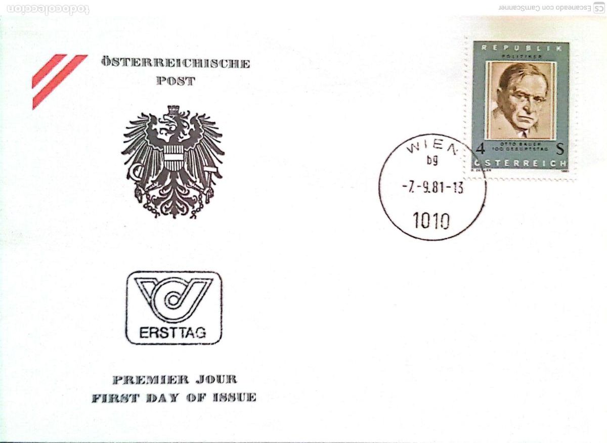 Sellos: Austria. SPD 1508 Aniversario nacimiento del pol&iacute;tico Otto Bauer. Matasello Primer D&iacute;a, 1981