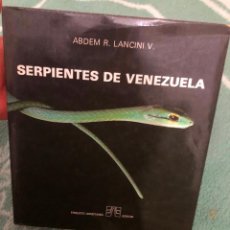 Sellos: LIBRO SERPIENTES DE VENEZUELA ABDEM R LANCINI V ESPECIES EXOTICAS ANIMALES GEOGRAFIA BIOLOGIA ARAÑAS. Lote 402496734
