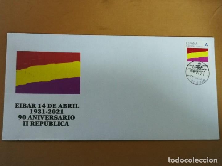 SOBRE 90 ANIVERSARIO II REPUBLICA ESPAÑOLA EIBAR 14 DE ABRIL 2021 CON SELLO PERSONALIZADO DE CORREOS (Sellos - España - Felipe VI)
