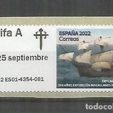 Timbres: ESPAÑA SPAIN ATM EXFILNA 2022 IRUN CODIGO B9ES EXPEDICION ELCANO MAGALLANES TARIFA A. Lote 363194585