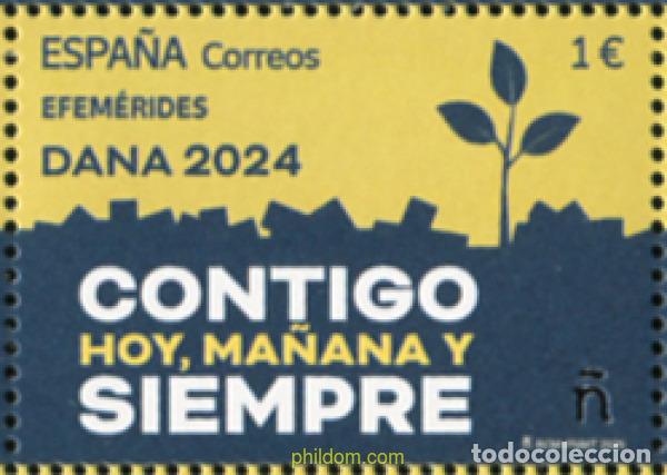 Sellos: 771884 MNH ESPA&Ntilde;A 2025 EFEM&eacute;RIDES. DANA 2024. CONTIGO HOY, MA&ntilde;ANA Y SIEMPRE.