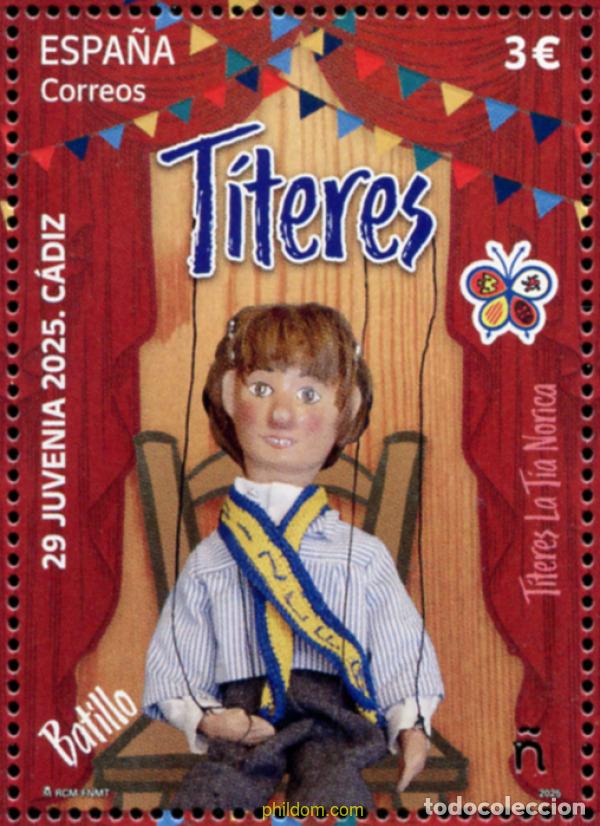 Sellos: 772937 MNH ESPA&Ntilde;A 2025 29 JUVENIA C&aacute;DIZ. T&iacute;TERES. T&iacute;TTERES LA T&iacute;A NARICA. BATILLO.