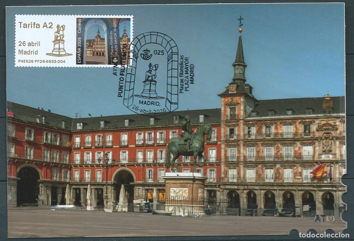 Sellos: ESPA&Ntilde;A 2026 ATM PLAZAS FILAT&Eacute;LICAS PLAZA MAYOR (MADRID) ENTERO POSTAL CANCELADO PRIMER D&Iacute;A