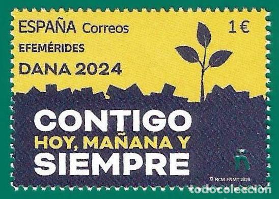Sellos: Espa&ntilde;a. 2025. Efem&eacute;rides. Dana 2024. Valencia. Contigo hoy, ma&ntilde;ana y siempre