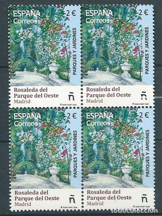 Sellos: ESPA&Ntilde;A 2026 PARQUES Y JARDINES. ROSALEDA DEL PARQUE DEL OESTE. MADRID BLOQUE 4V ED 5911 YT 5672