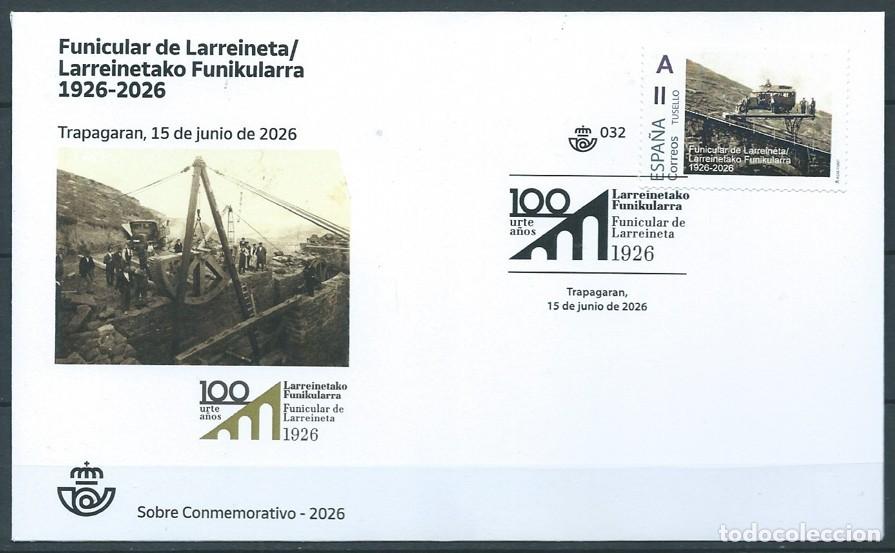 Sellos: ESPA&Ntilde;A 2026 TU SELLO 100&ordm; ANIV DEL FUNICULAR DE LAREINETA-TRAPAGARAN (BIZKAIA) FDC