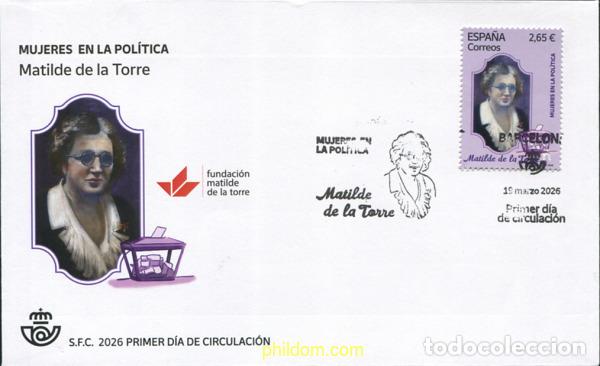 Sellos: 787795 MNH ESPA&Ntilde;A 2026 MUJERES EN LA POL&iacute;TICA. MATILDE DE LA TORRE.