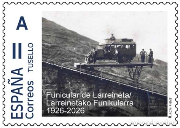 Sellos: ESPA&Ntilde;A 2026 TUSELLO 1926-2026 FUNICULAR DE LARREINETA-LARREINETAKO FUNIKULARRA.TRAPAGARAN (BIZKAIA)