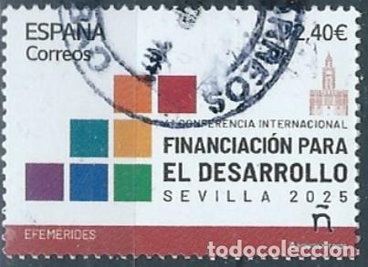 Sellos: ESPA&Ntilde;A 2025 4&ordf;CONFERENCIA INTERNACIONAL FINANCIACI&Oacute;N PARA EL DESARROLLO SEVILLA USAD ED 5836 YT 5597