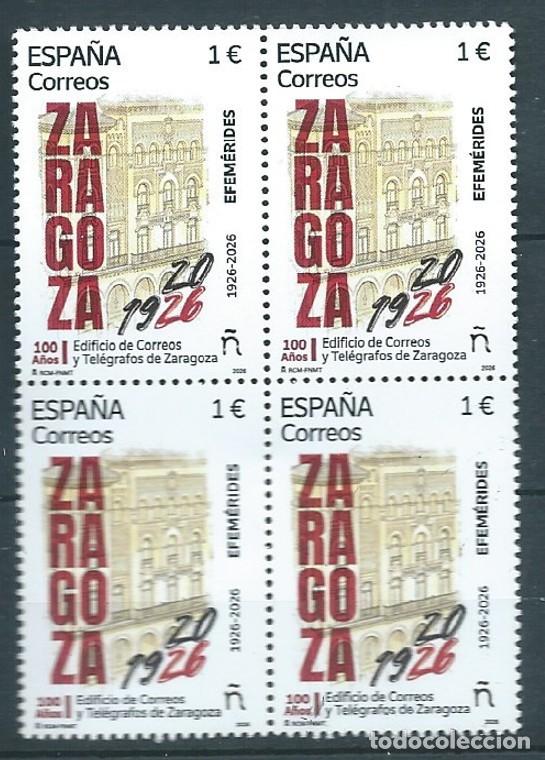 Sellos: ESPA&Ntilde;A 2026 100 A&Ntilde;OS EDIFICIO DE CORREOS Y TEL&Eacute;GRAFOS DE ZARAGOZA BLOQUE 4V ED 5948 YT 5708