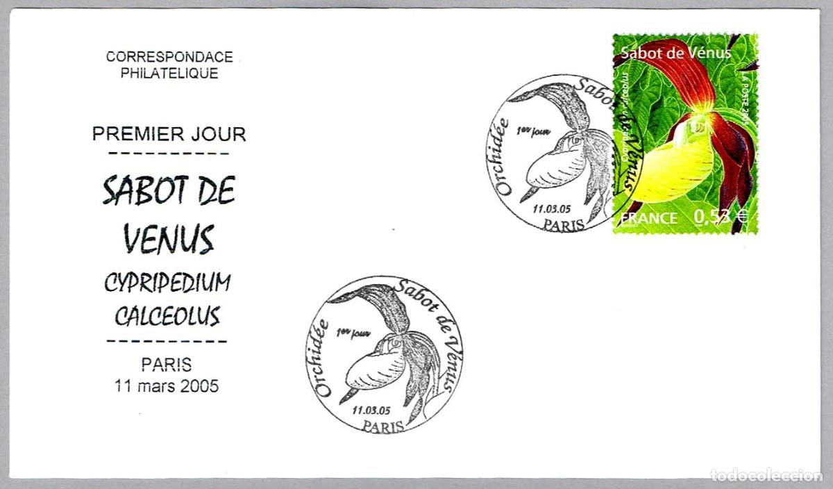 Sellos: FLORA - Primer Dia ORQUIDEA ZAPATITO DE DAMA - CYPRIPEDIUM CALCEOLUS. Paris 2005
