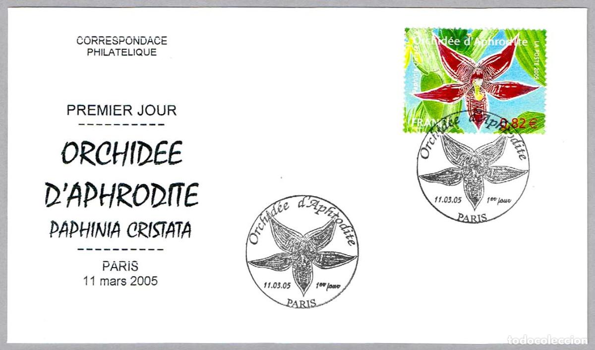 Sellos: FLORA - Primer Dia ORQUIDEA DE AFRODITA - PAPHINIA CRISTATA. Paris 2005