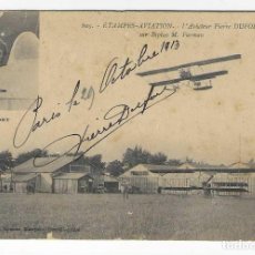 Sellos: CARTE POSTALE,- ETAMPES-AVIATION- PIERRE DUFORT- PARIS 29 OCTUBRE 1913, FIRMADO,.- VER FOTOS