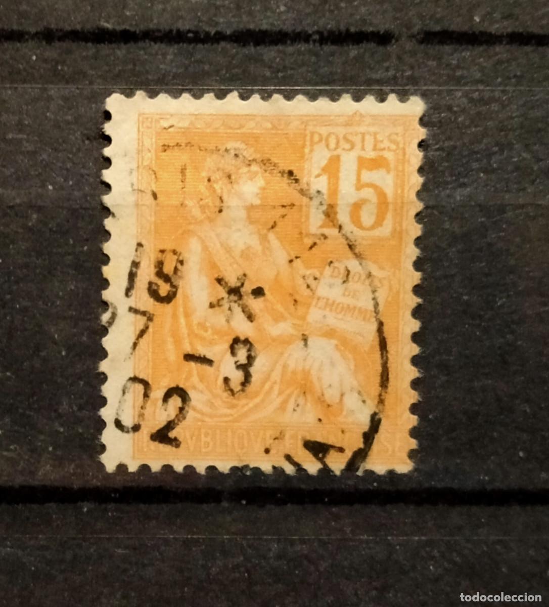 Selos: Francia 1900 1901 Yvert 117 Usado Tipo Mouchon Rep&uacute;blica y Tabla de Derechos Humanos 15 cts. Tipo II