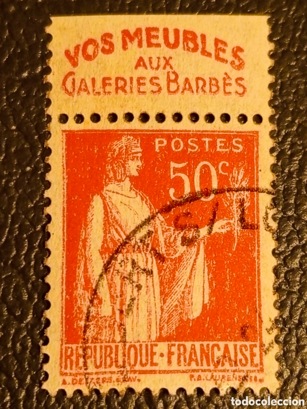 Sellos: Francia 1932 - Sello 50c Paz Con Vi&ntilde;eta Publicitaria Galeries Barb&egrave;s Yvert 281