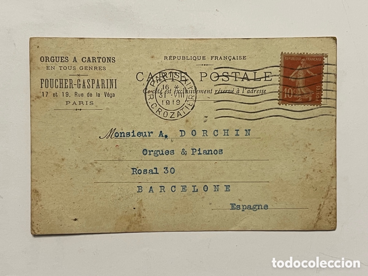 Sellos: ORGUES Gasparini Francia. Tarjeta circulada Barcelona Sr. A Dorchin. &Oacute;rganos y Pianos. Barcelona