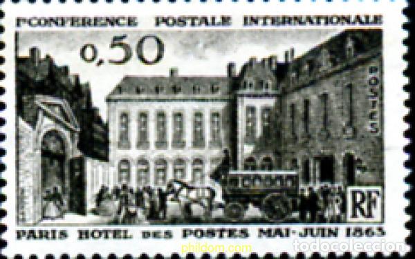 Sellos: 353209 HINGED FRANCIA 1963 CENTENARIO DE LA CONFERENCIA DE POSTAL INTERNACIONAL EN PARIS