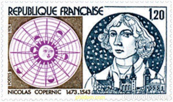 Sellos: 122729 MNH FRANCIA 1974 300 ANIVERSARIO DEL NACIMIENTO DE NICOLAS COPERNIC