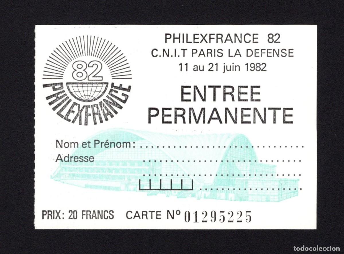 Sellos: Entrada f&iacute;sica oficial de Philexfrance 82 celebrada en Paris en Junio de 1982.