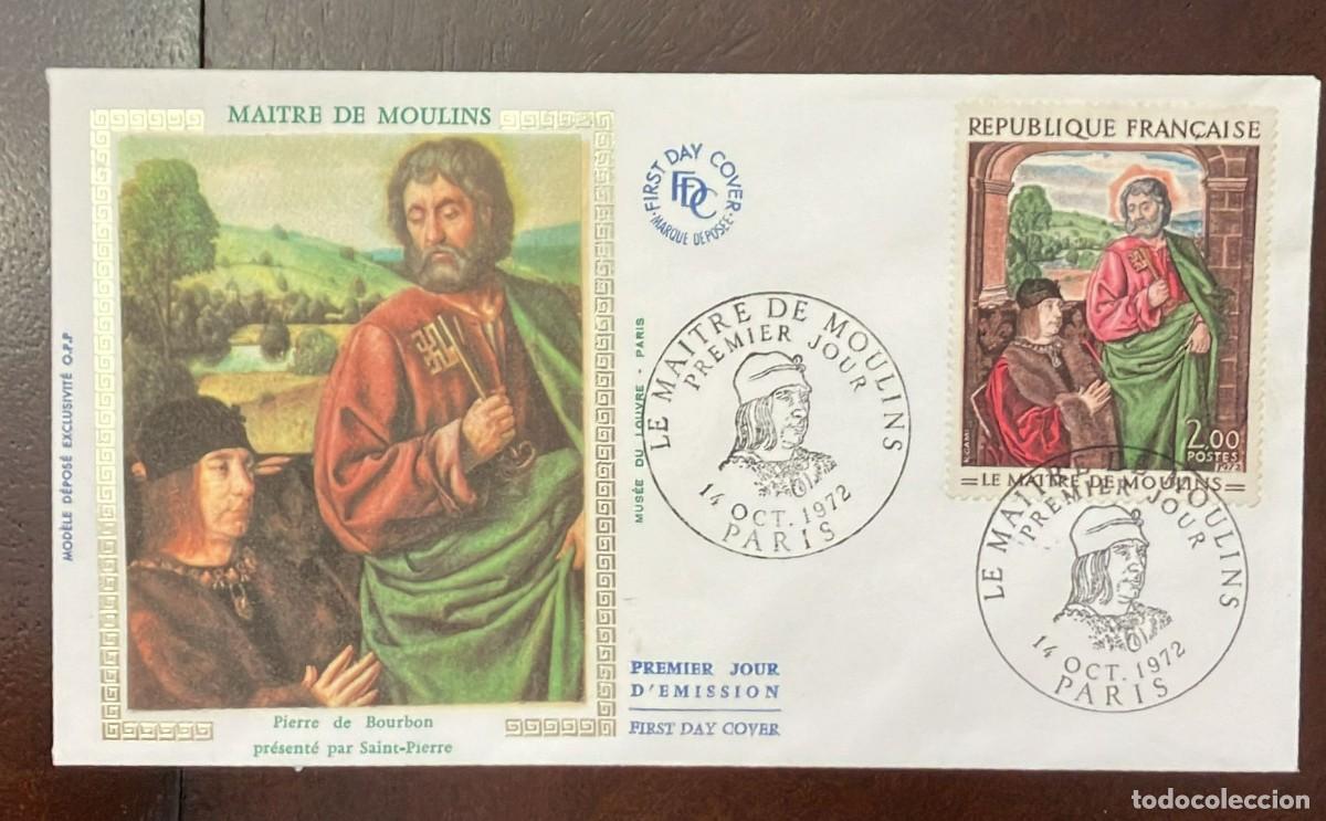 Sellos: TS) 1972 FRANCE, FDC,THE PAINTING PIERRE DE BOURBON PRESENTED BY SAINT PETER FROM THE MASTER OF MOUL