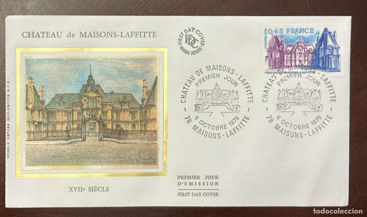 Sellos: TS) 1979 FRANCE, FDC,CHATEAU DE MAISONS LAFFITTE,VF.