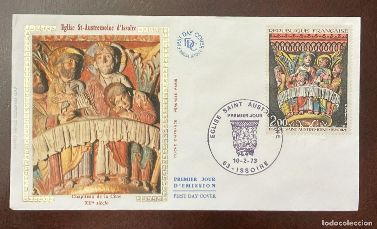 Sellos: TS) 1973 FRANCE, FDC,THE CAPITAL OF THE LAST SUPPER OF THE CHURCH OF SAINT AUSTREMOINE D'ISSOIRE,VF.
