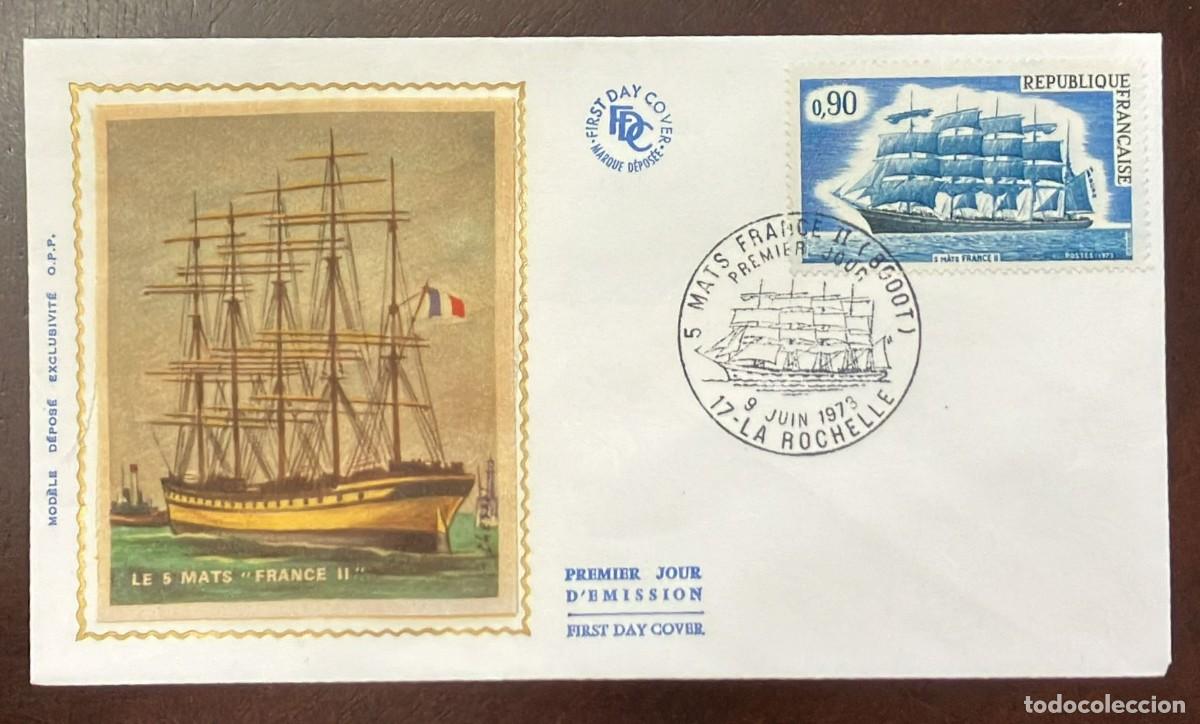 Sellos: TS) 1973 FRANCE, FDC,WITH THE FAMOUS FIVE MASTED SAILING SHIP FRANCE II,VF.