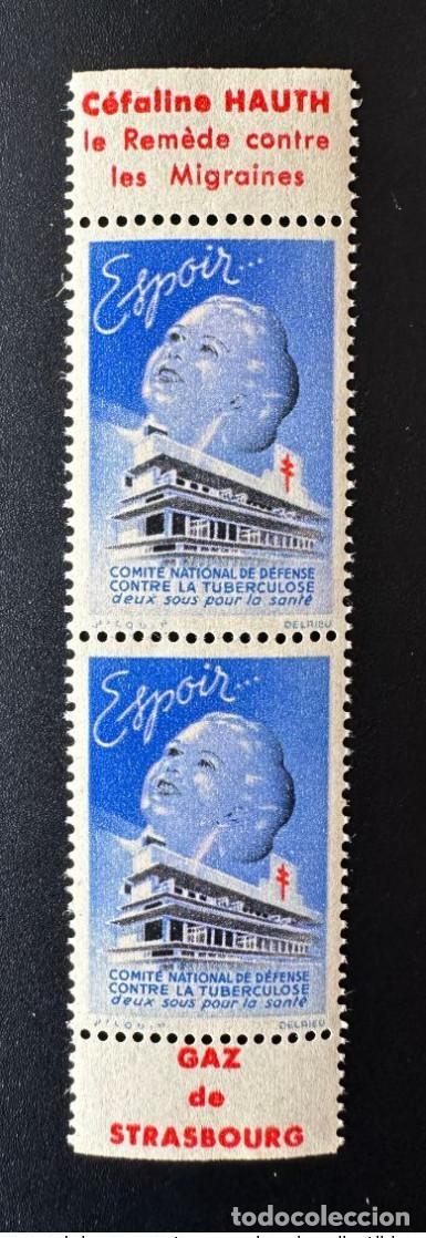 Sellos: Francia 1939 Tuberculosis antituberculosa Hope Cefaline Hauth Gaz de Strasbourg