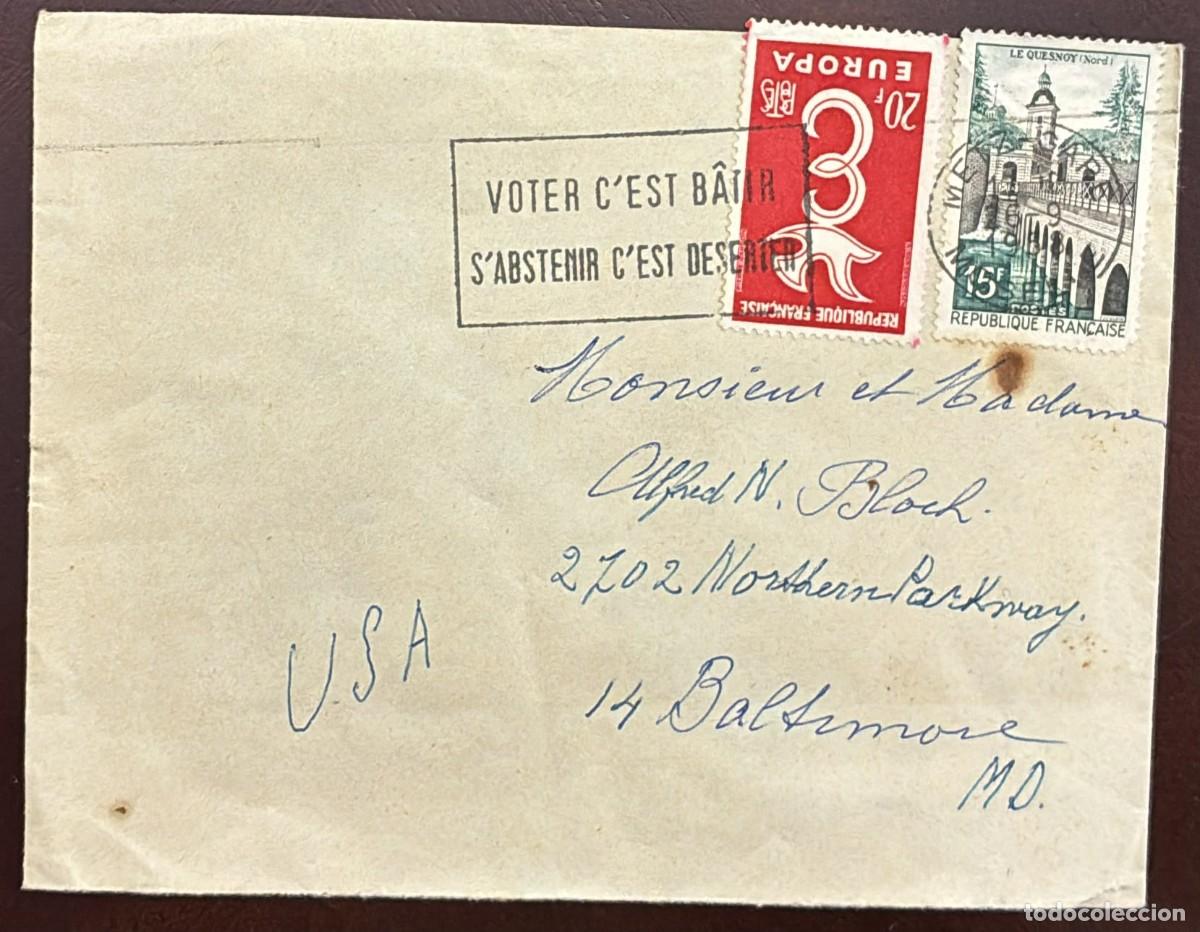 Timbres: MI) 1958 FRANCE, SLOGAN CANCELLATION, COVER SENT FROM LE QUESNOY TO BALTIMORE,EUROPE ISSUE COMMON DE