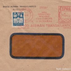 Sellos: CARTA CON FRANQUEO MECÁNICO DE BANCO ALEMÁN TRANSATLÁNTICO SOBRE SELLO DE AYUNTAMIENTO DE BARCELONA. Lote 198592770