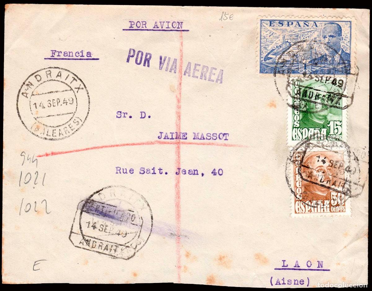 Sellos: Baleares - Edi o 944+1021+1022 - Sobre Mat &rdquo;Certificado Andraitx 14/9/49&rdquo; tachado +