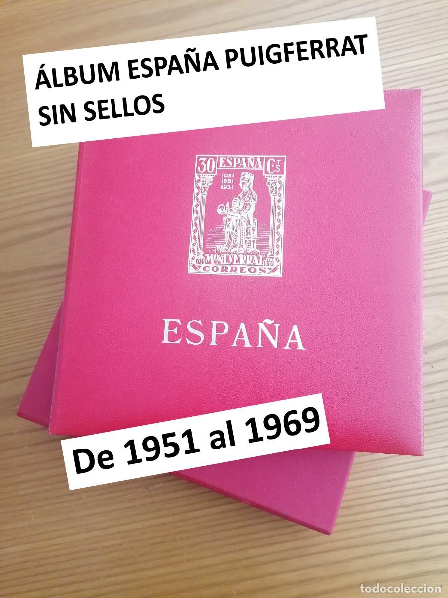 Sellos: &Aacute;LBUM ESPA&Ntilde;A PUIGFERRAT SIN SELLOS de 1951 al 1969