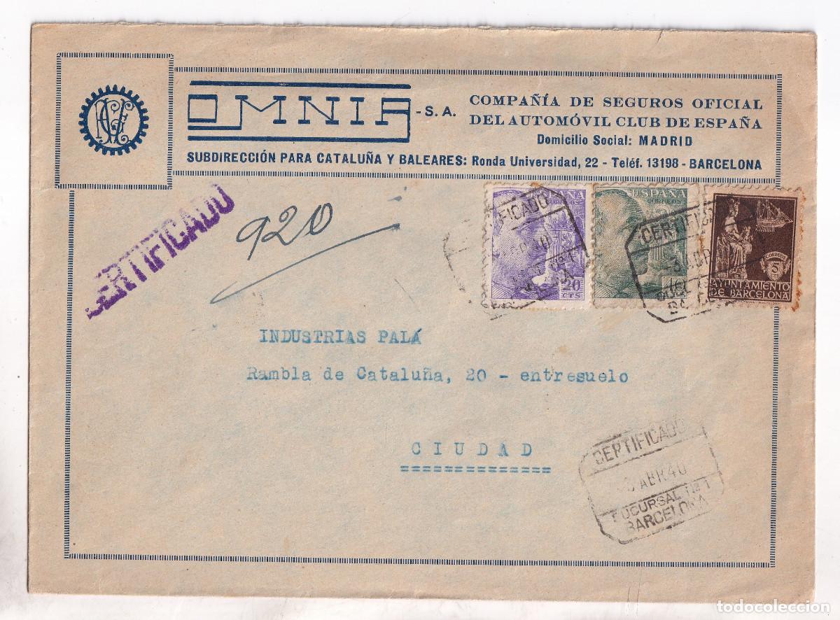 Sellos: SOBRE. CORREO INTERIOR. BARCELONA. 1940. SELLO AYUNTAMIENTO. CERTIFICADO