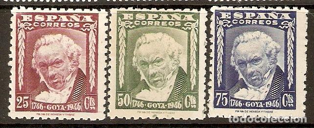 Sellos: 1946 CENTENARIO DE GOYA EDIFIL 1005/7** SIN FIJASELLOS