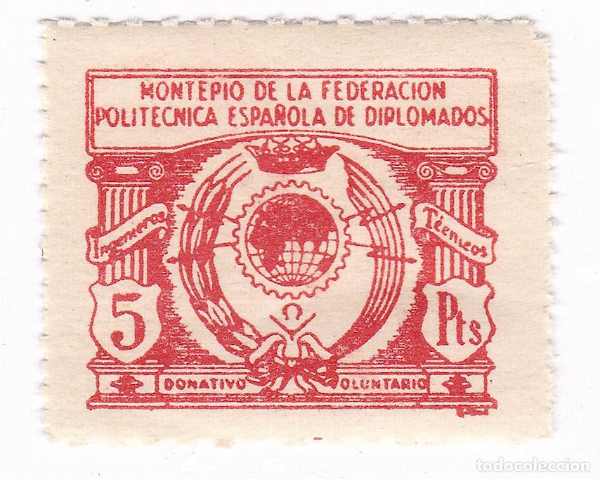 Sellos: Montep&iacute;o de la Federaci&oacute;n Polit&eacute;cnica Espa&ntilde;ola de Diplomados. Fiscal. 5 Pesetas. Donativo Voluntario