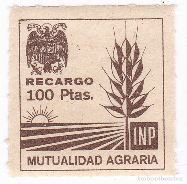 Sellos: Mutualidad Agraria. INP. Fiscal. 100 Pesetas. Recargo. Antiguo sello poliza.
