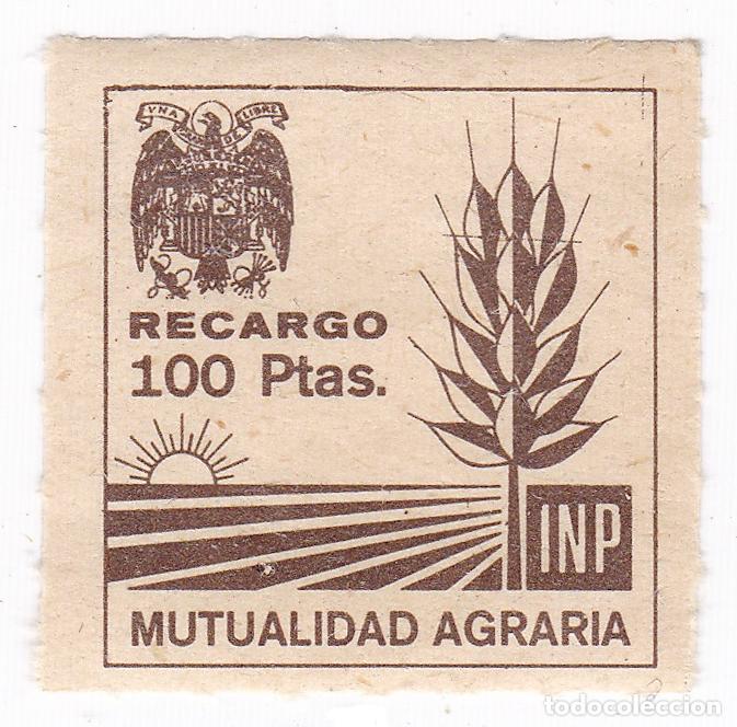 Sellos: Mutualidad Agraria. INP. Fiscal. 100 Pesetas. Recargo. Antiguo sello poliza.