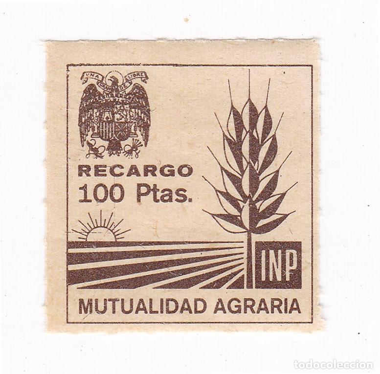 Sellos: Mutualidad Agraria. INP. Fiscal. 100 Pesetas. Recargo. Antiguo sello poliza.