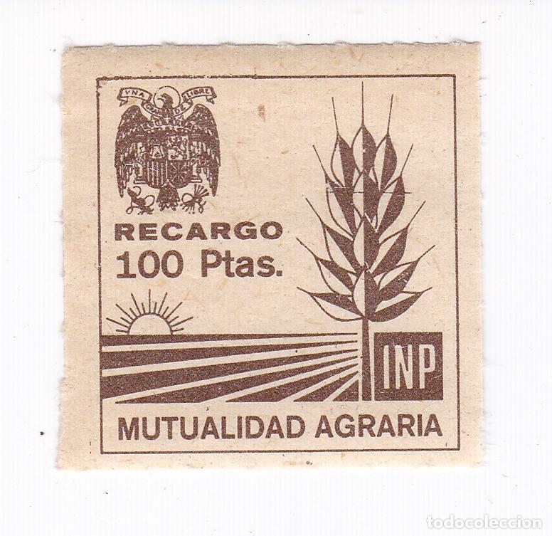 Sellos: Mutualidad Agraria. INP. Fiscal. 100 Pesetas. Recargo. Antiguo sello poliza.