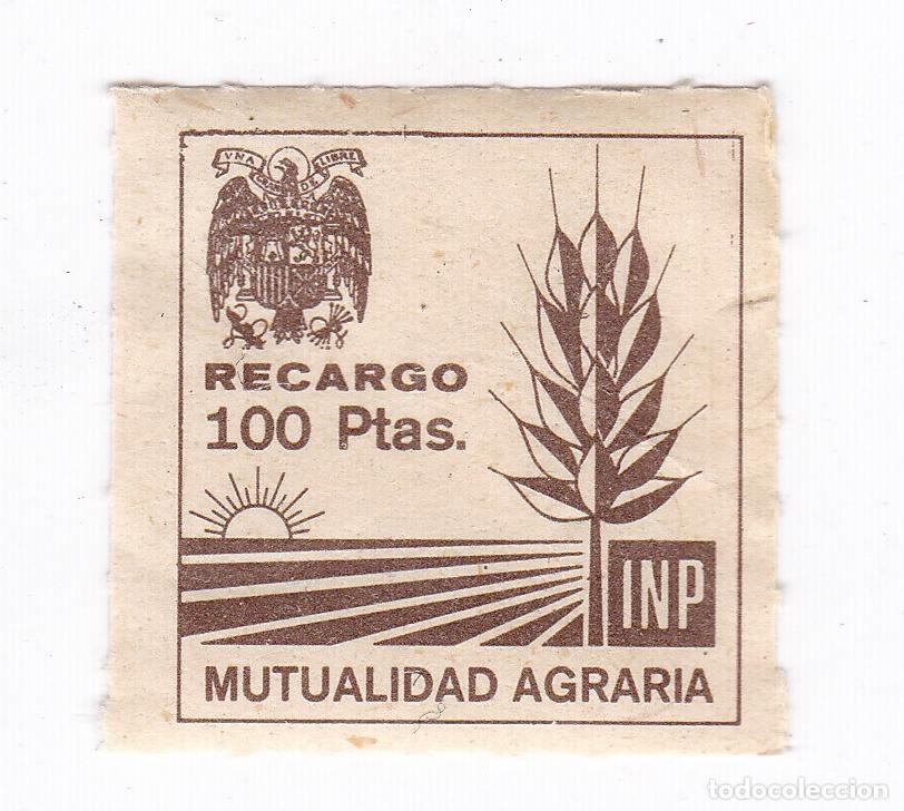 Sellos: Mutualidad Agraria. INP. Fiscal. 100 Pesetas. Recargo. Antiguo sello poliza.