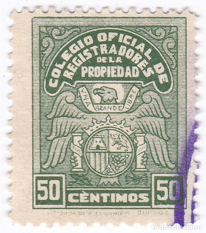 Sellos: Colegio Oficial de Registradores de la Propiedad. 50 C&eacute;ntimos. Antiguo sello p&oacute;liza.