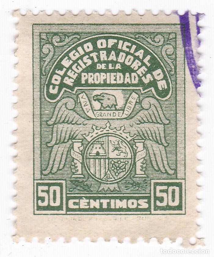 Sellos: Colegio Oficial de Registradores de la Propiedad. 50 C&eacute;ntimos. Antiguo sello, vi&ntilde;eta, fiscal p&oacute;liza.