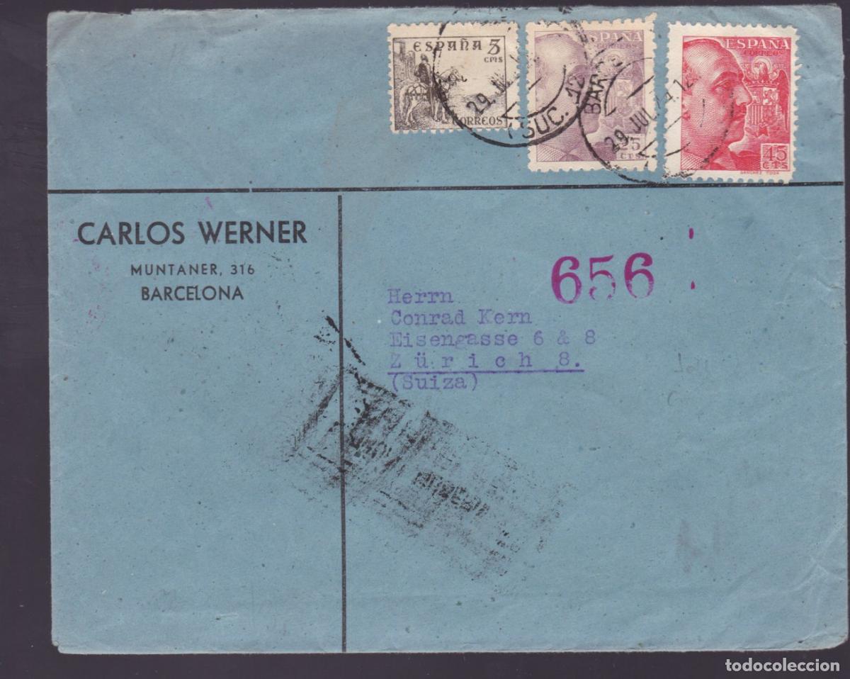 Sellos: F27-2- Carta BARCELONA-SUIZA 1944 Franqueo 45 Cts S&aacute;nchez Toda. CENSURAS Espa&ntilde;a y Cierre ALEMANIA