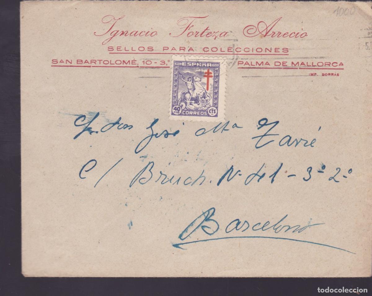 Sellos: F27-2- Carta Filatelia Forteza PALMA MALLORCA 1944. Franqueo &Uacute;nico TUBERCULOSOS