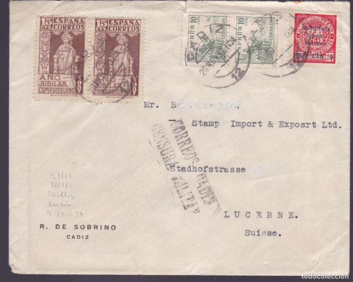 Sellos: F27-5- Carta Censura CADIZ- SUIZA 1937. Bonito Franqueo con Local Ben&eacute;fico Habilitado Correos