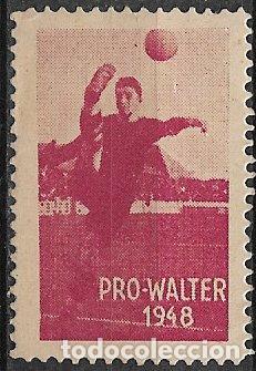 Sellos: VI&Ntilde;ETAS. F&uacute;tbol 1948 Pro Walter * *