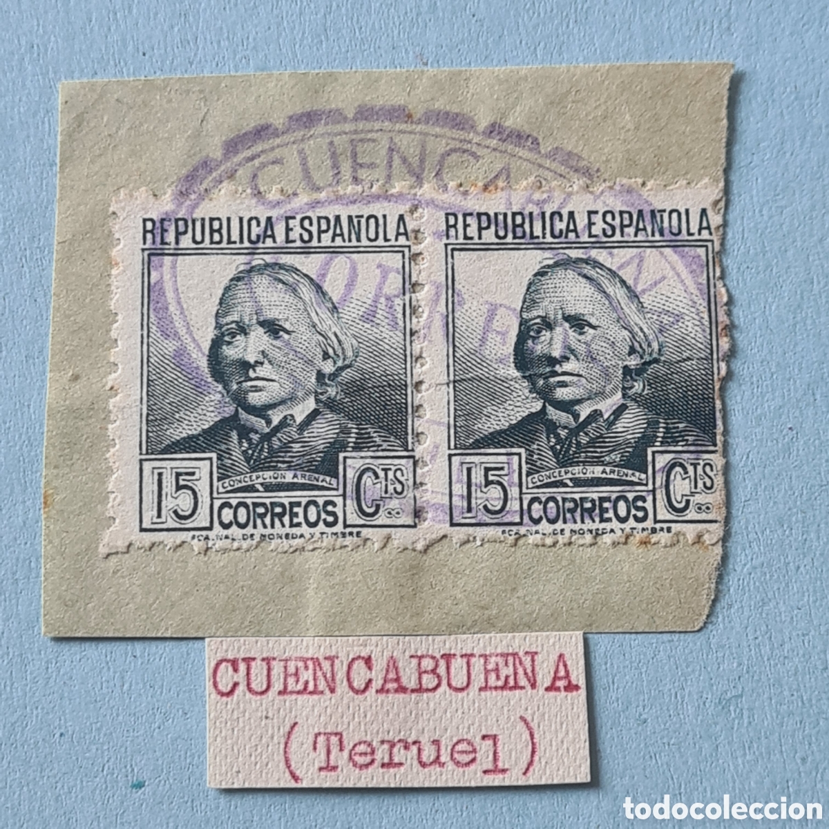 Sellos: CARTERIA ESPECIAL - CUENCABUENA (TERUEL) - REPUBLICA PAREJA FRAGMENTO MARCA COMPLETA 15 CTS. ED. 683